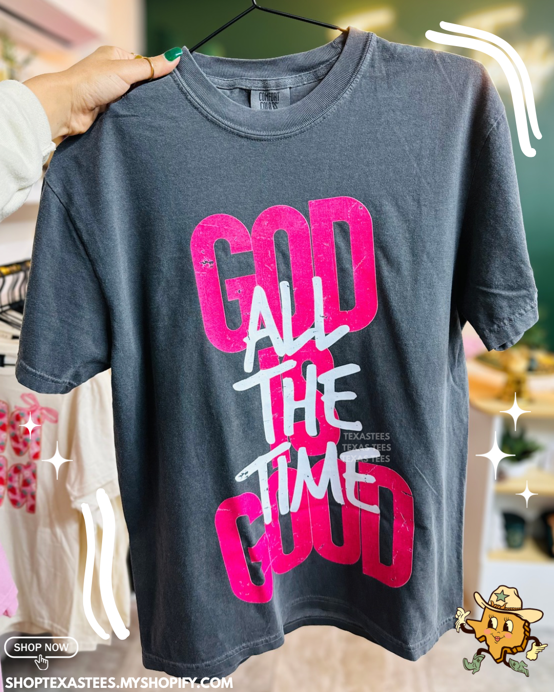 God Is Good All The Time - Pink