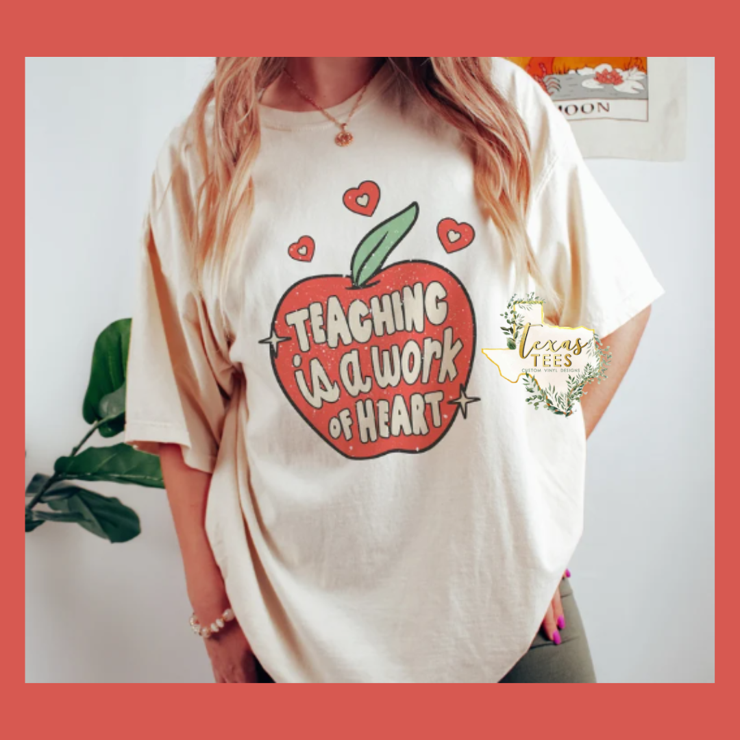 Teaching is a work of Heart Apple Tee