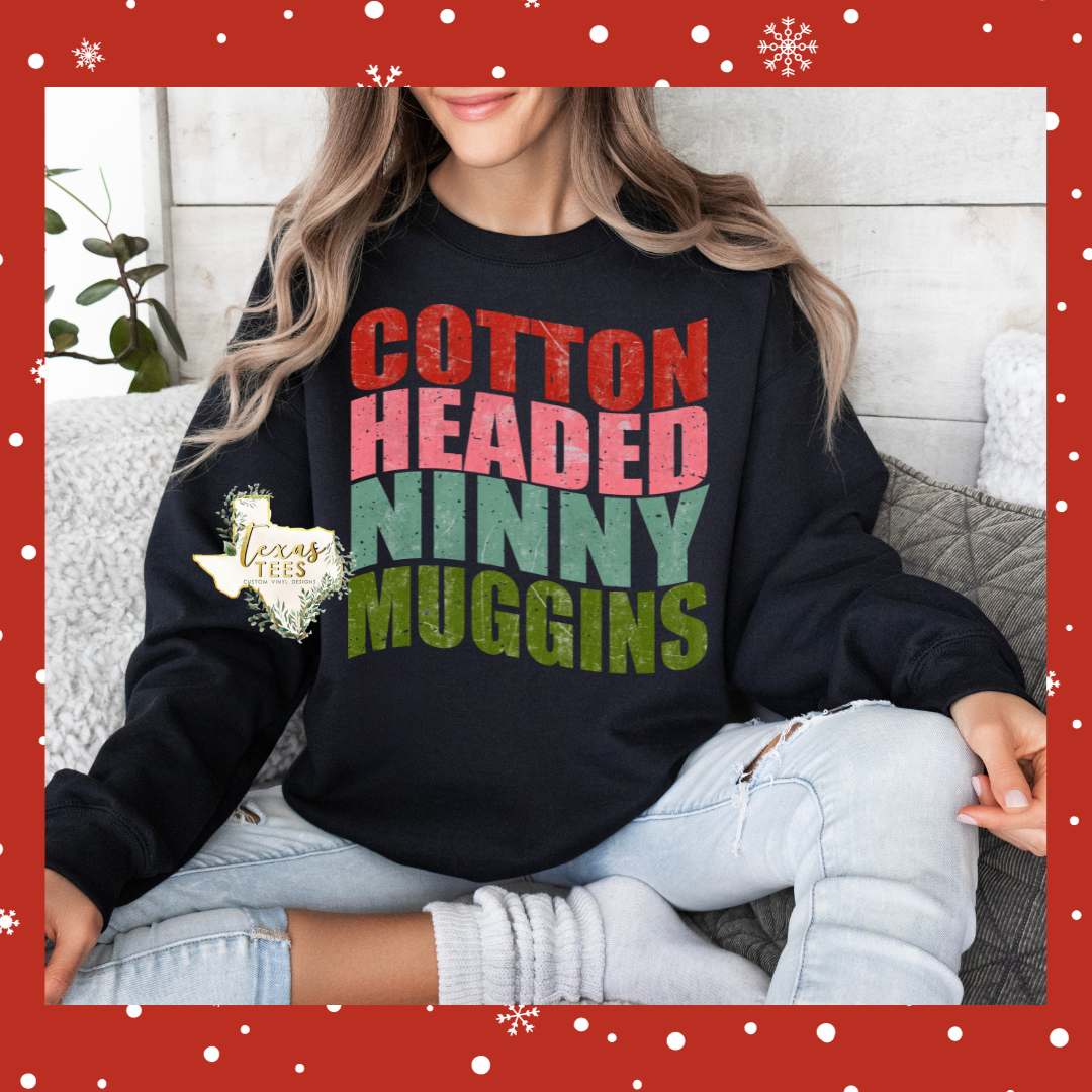 Cotton Headed Ninny Muggins