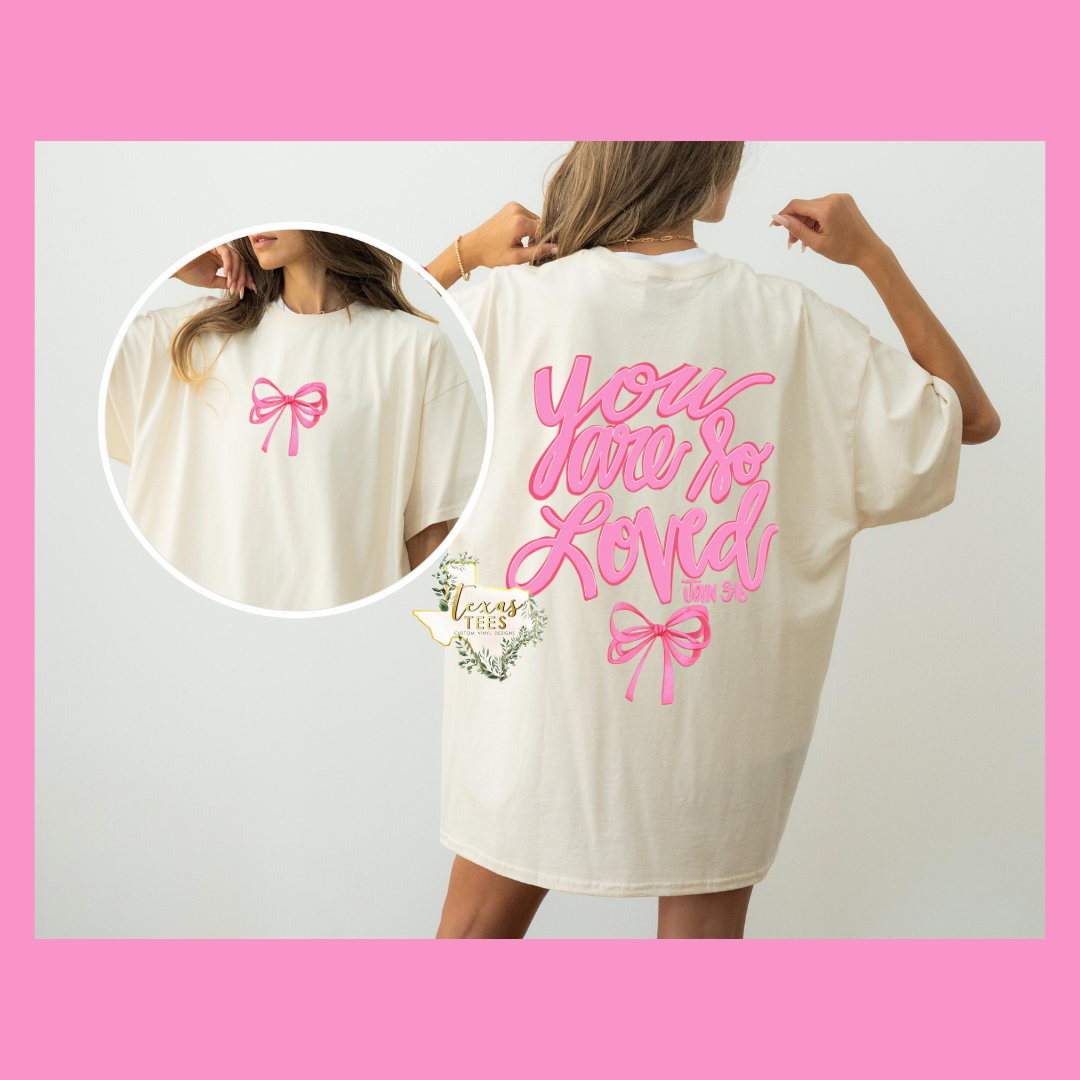 You are So Loved - Front and Back Design