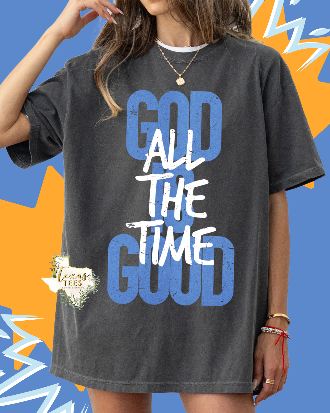 God Is Good All The Time