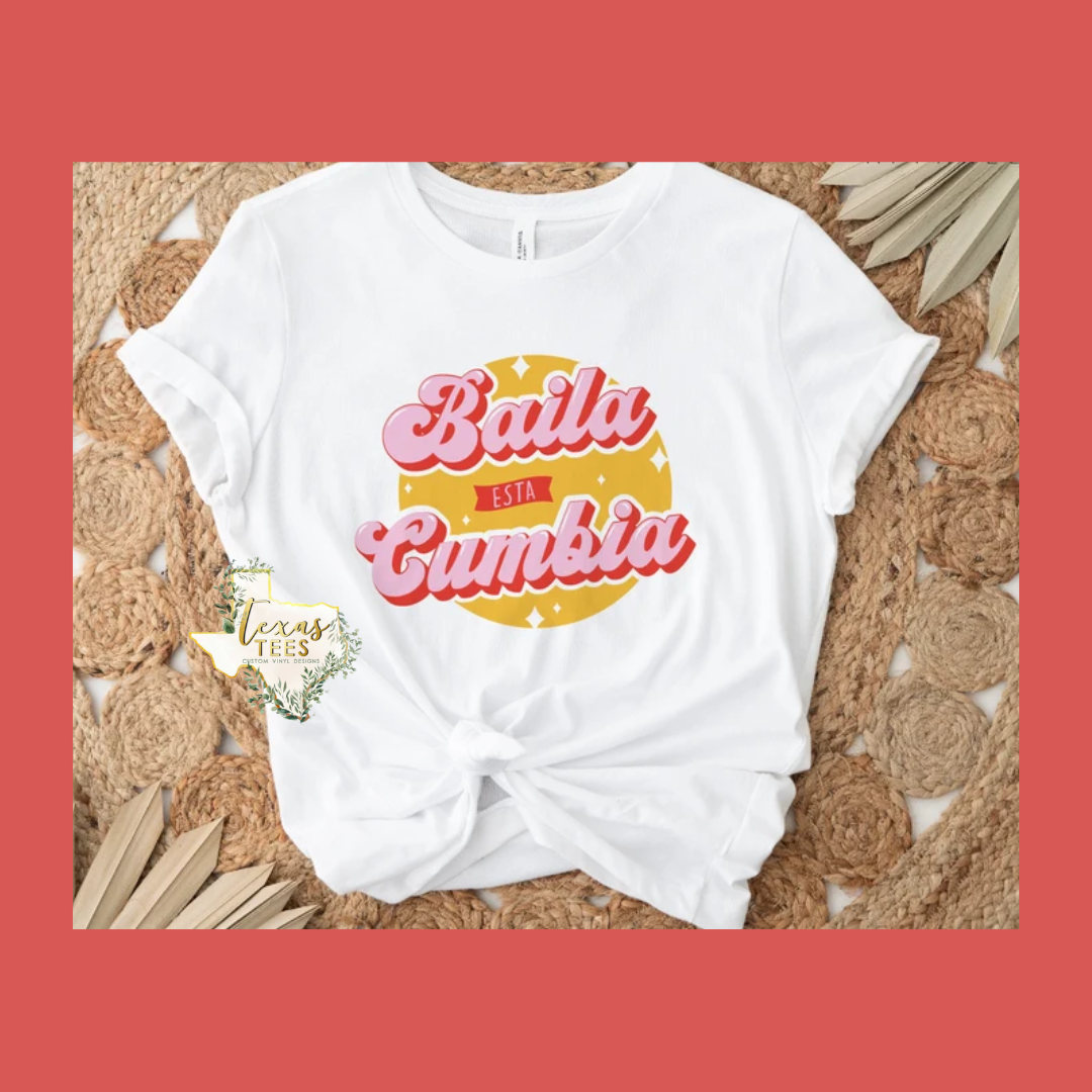 Baila Esta Cumbia Tee
