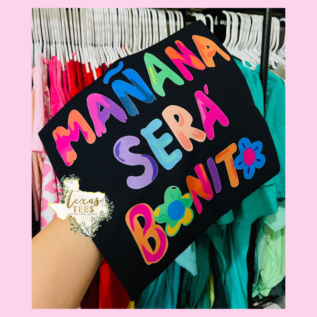 Manana Sera Bonito - KIDS SIZES
