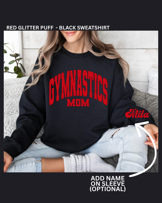 Gymnastics Mom - Glitter Puff Sweatshirts