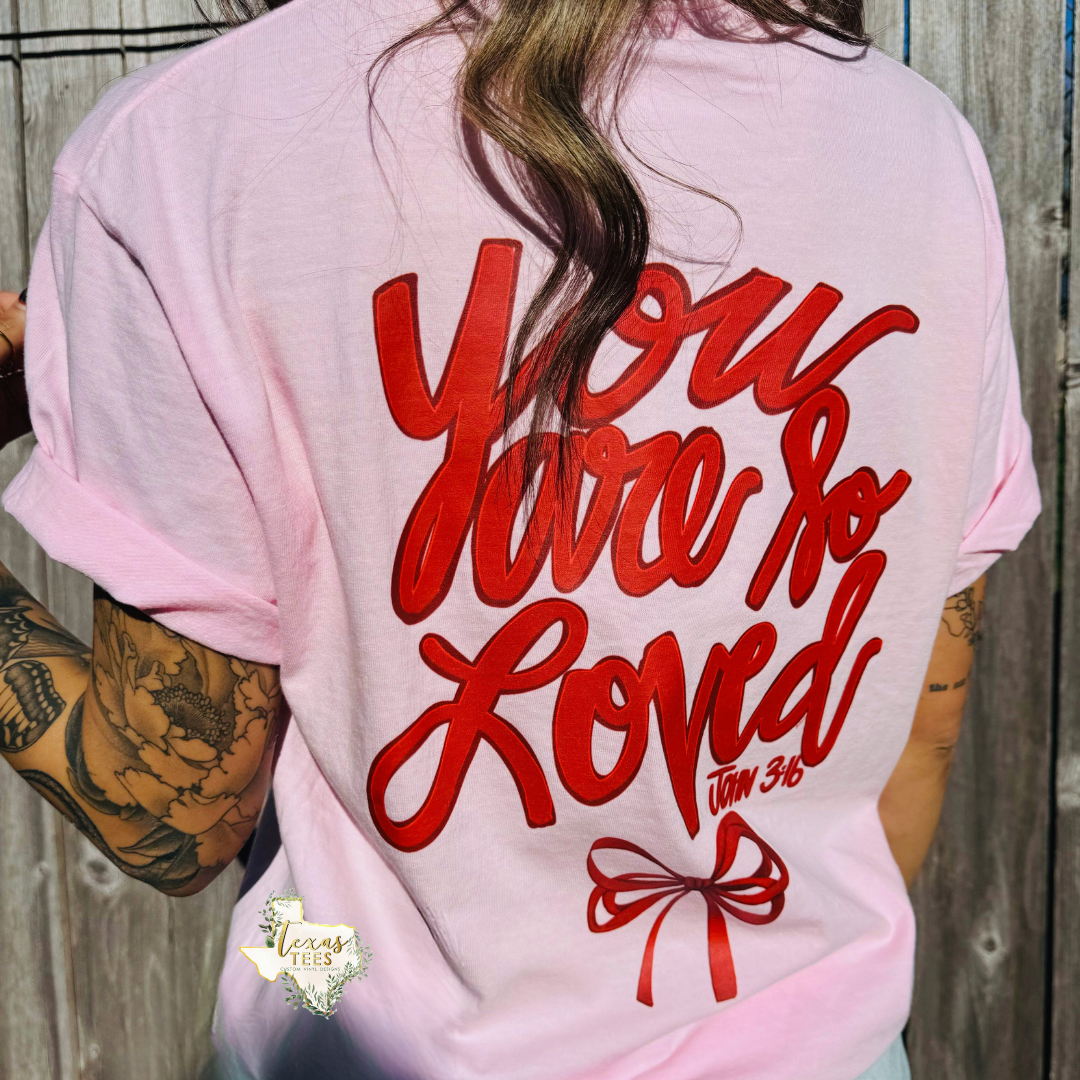 You are So Loved (RED DESIGN) - Front and Back Design