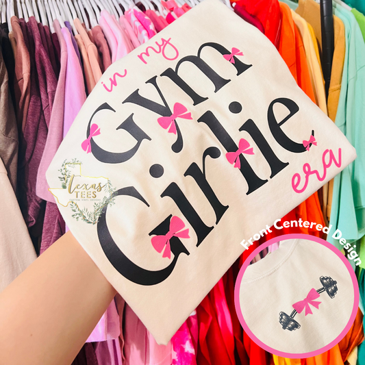 In my Gym Girlie Era - Back & Front Chest Design