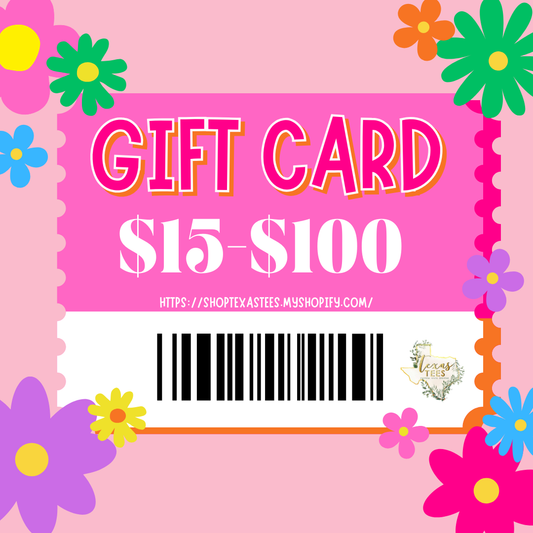 Texas Tees Gift Card