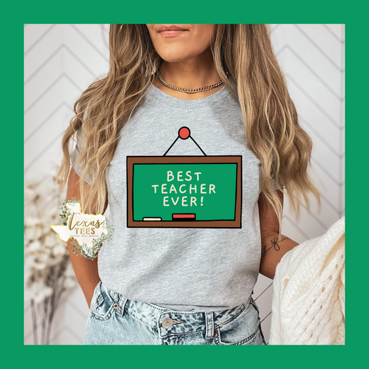 Best Teacher Ever Chalkboard Tee