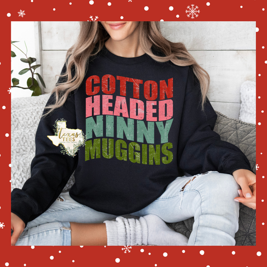 Cotton Headed Ninny Muggins