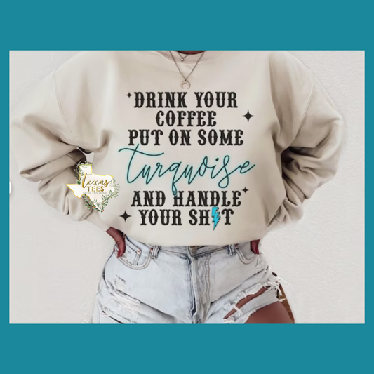 Put on Some Turquoise