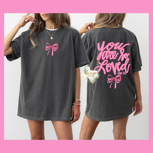 You are So Loved - Front and Back Design