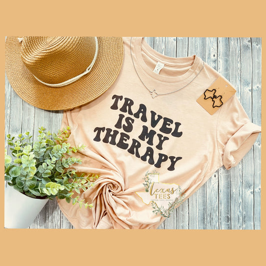 Travel Is My Therapy Tee