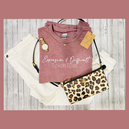 Expensive & Difficult Sweatshirt