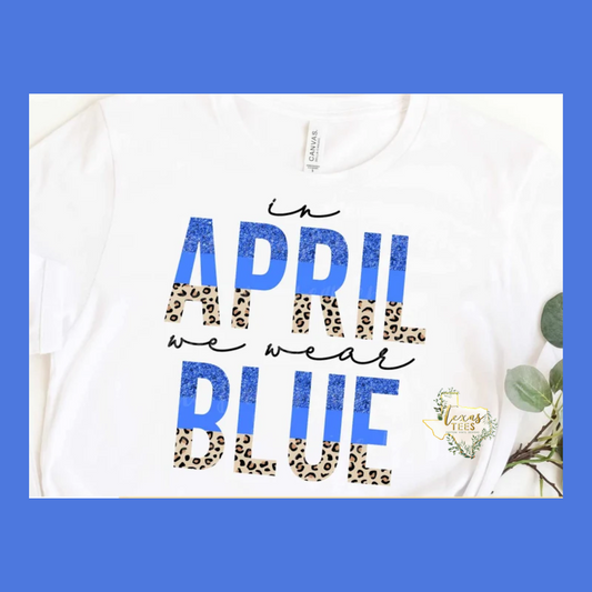 In April We Wear Blue Tee