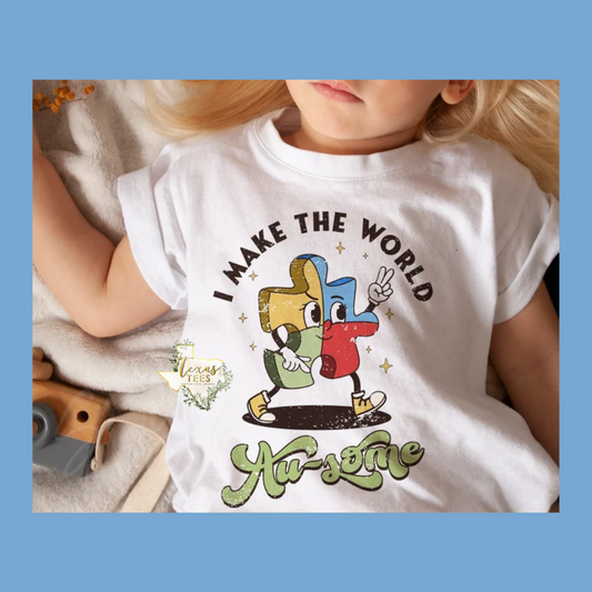 I Make The World Au-Some Tee