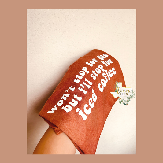 I'll Stop For Iced Coffee Tee