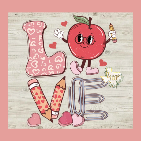 LOVE - School /Teacher/Para/Front Office/Nurse